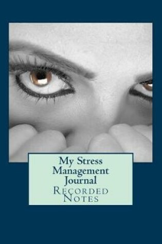 Cover of My Stress Management Journal