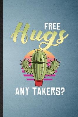 Book cover for Free Hugs Any Takers