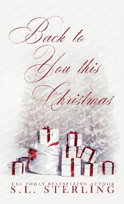 Book cover for Back to You this Christmas - Alternate Special Edition Cover