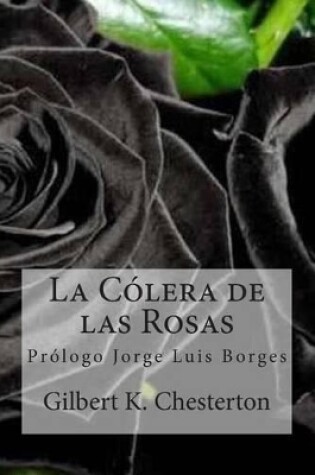 Cover of La Colera de Las Rosas