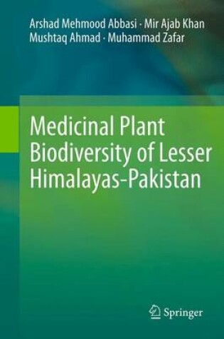 Cover of Medicinal Plant Biodiversity of Lesser Himalayaspakistan