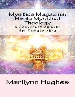 Book cover for Mystics Magazine: Hindu Mystical Theology, A Conversation with Sri Ramakrishna