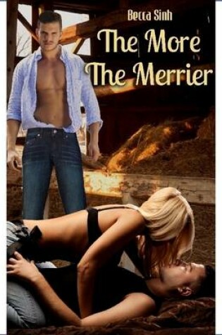 Cover of The More, the Merrier!
