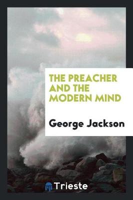 Book cover for The Preacher and the Modern Mind