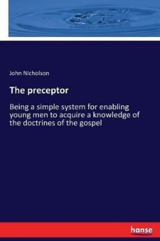 Cover of The preceptor