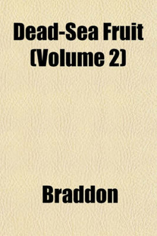 Cover of Dead-Sea Fruit (Volume 2)