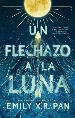 Book cover for Un Flechazo a la Luna