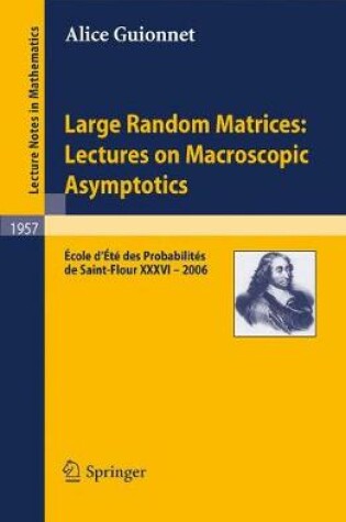 Cover of Large Random Matrices: Lectures on Macroscopic Asymptotics