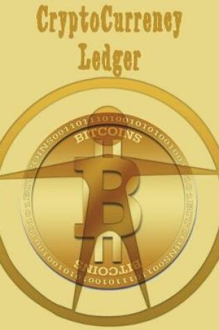 Cover of CryptoCurrency BitCoin Ledger 202 Pgs 6 Col/Page 8.5X11- Gold Bitcoin Man Symbol