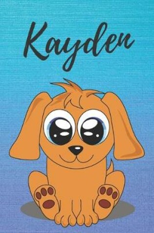 Cover of Kayden dog coloring book / notebook / journal / diary