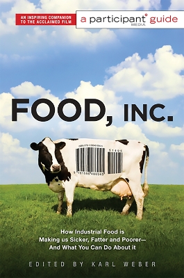 Book cover for Food Inc.: A Participant Guide (Media tie-in)