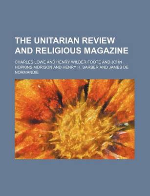 Book cover for The Unitarian Review and Religious Magazine Volume 2
