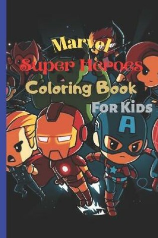 Cover of Marvel Coloring Book Super heroes For Kids