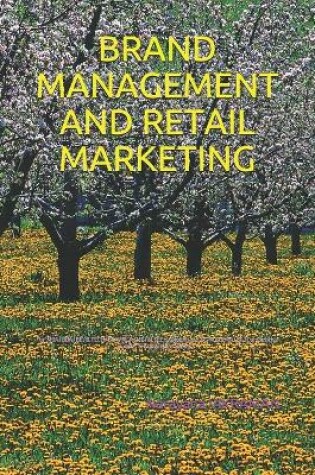 Cover of Brand Management and Retail Marketing