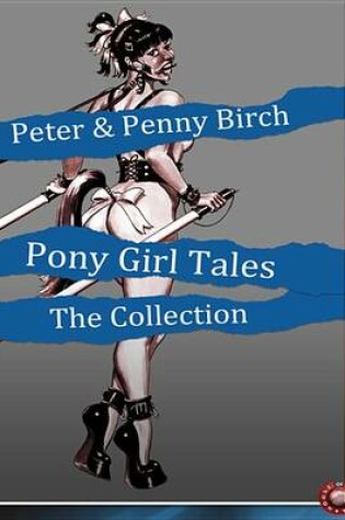 Cover of Pony Girl Tales - The Collection