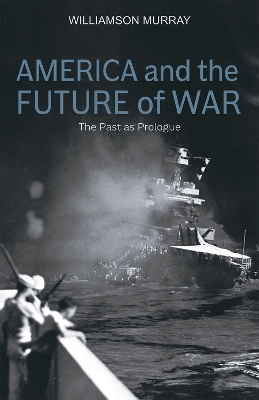 Book cover for America and the Future of War