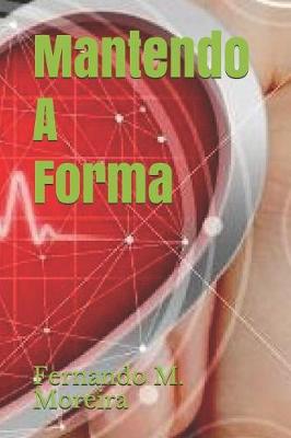 Book cover for Mantendo A Forma