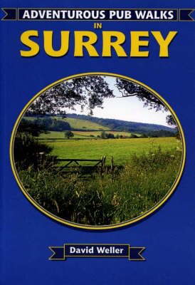 Book cover for Adventurous Pub Walks in Surrey