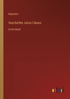 Book cover for Geschichte Julius Cäsars