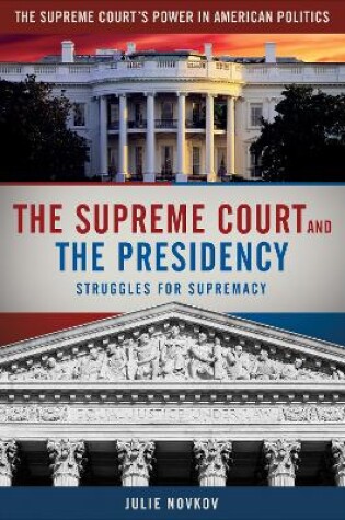 Cover of The Supreme Court and the Presidency