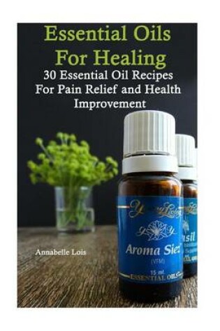 Cover of Essential Oils for Healing