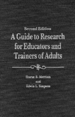 Book cover for A Guide to Research for Educators and Trainers of Adults