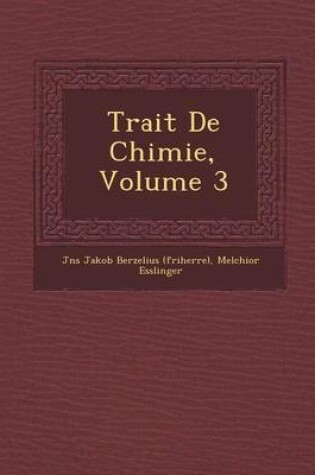 Cover of Trait de Chimie, Volume 3