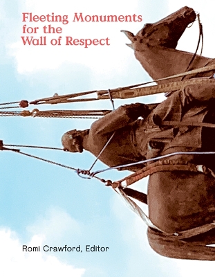 Cover of Fleeting Monuments for the Wall of Respect