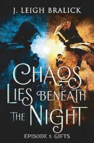 Cover of Chaos Lies Beneath the Night, Episode 1