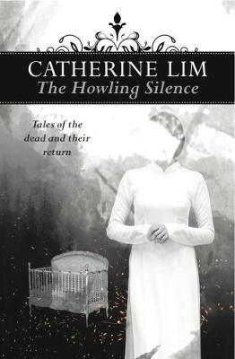 Book cover for The Howling Silence: Tales of the dead and their return