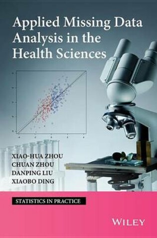 Cover of Applied Missing Data Analysis in the Health Sciences