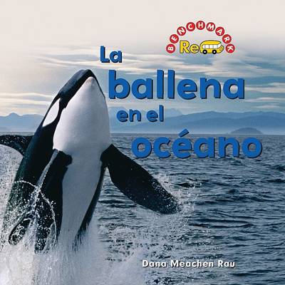 Book cover for La Ballena En El Oc�ano (the Whale in the Water)