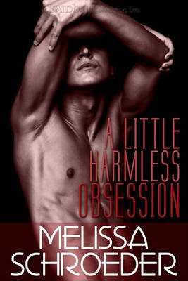 Cover of A Little Harmless Obsession