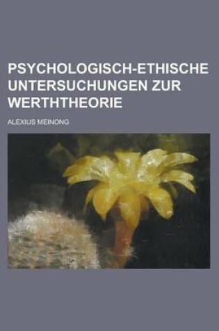 Cover of Psychologisch-Ethische Untersuchungen Zur Werththeorie