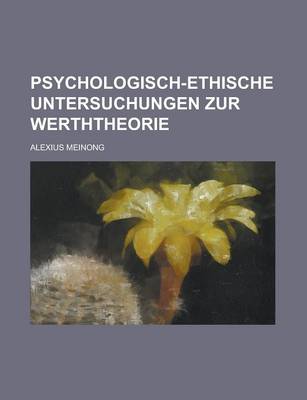 Book cover for Psychologisch-Ethische Untersuchungen Zur Werththeorie