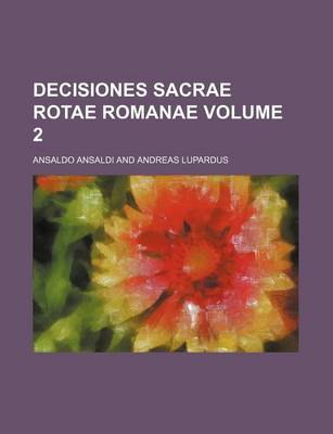 Book cover for Decisiones Sacrae Rotae Romanae Volume 2