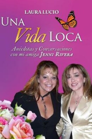 Cover of Una Vida Loca