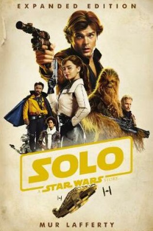 Cover of Solo: A Star Wars Story