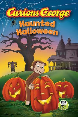 Book cover for Curious George Haunted Halloween (Cgtv Reader)