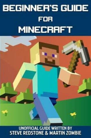 Cover of Beginner's Guide for Minecraft