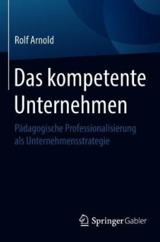 Cover of Das kompetente Unternehmen