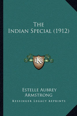 Book cover for The Indian Special (1912) the Indian Special (1912)