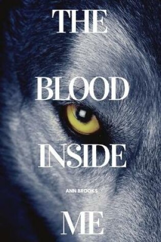 Cover of The Blood Inside Me