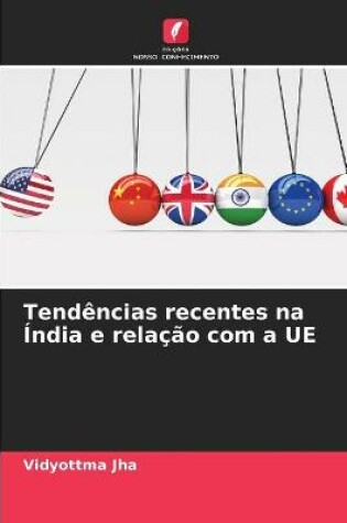 Cover of Tendencias recentes na India e relacao com a UE