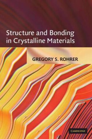 Cover of Structure and Bonding in Crystalline Materials