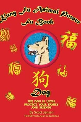 Cover of Kung Fu Animal Power Fu Book - Dog