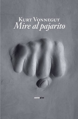 Book cover for Mire el Pajarito
