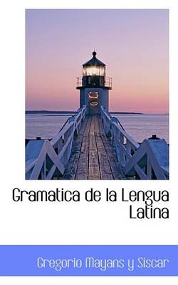 Book cover for Gramatica de La Lengua Latina