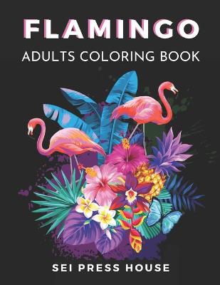Book cover for Flamingo Adults Coloring Book