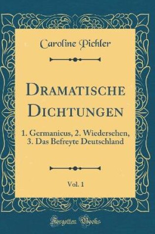 Cover of Dramatische Dichtungen, Vol. 1